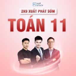2K9 XUẤT PHÁT SỚM MÔN TOÁN - LỚP 11