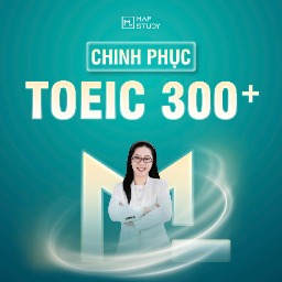 Khoá Xây Nền TOEIC 300+
