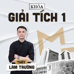 Khoá Giải Tích 1 - 2025