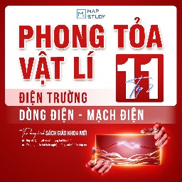 SÁCH PHONG TOẢ VẬT LÍ 11 - TẬP 2 (NĂM HỌC 2025-2026)