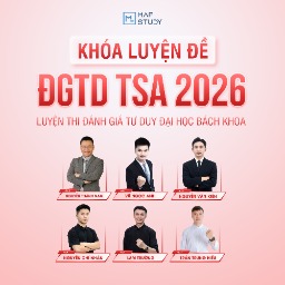 KHOÁ LUYỆN ĐỀ ĐÁNH GIÁ TƯ DUY BÁCH KHOA (TSA) - 2026
