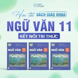 Học tốt Ngữ Văn 11 - Sách Giáo Khoa Kết Nối Tri Thức